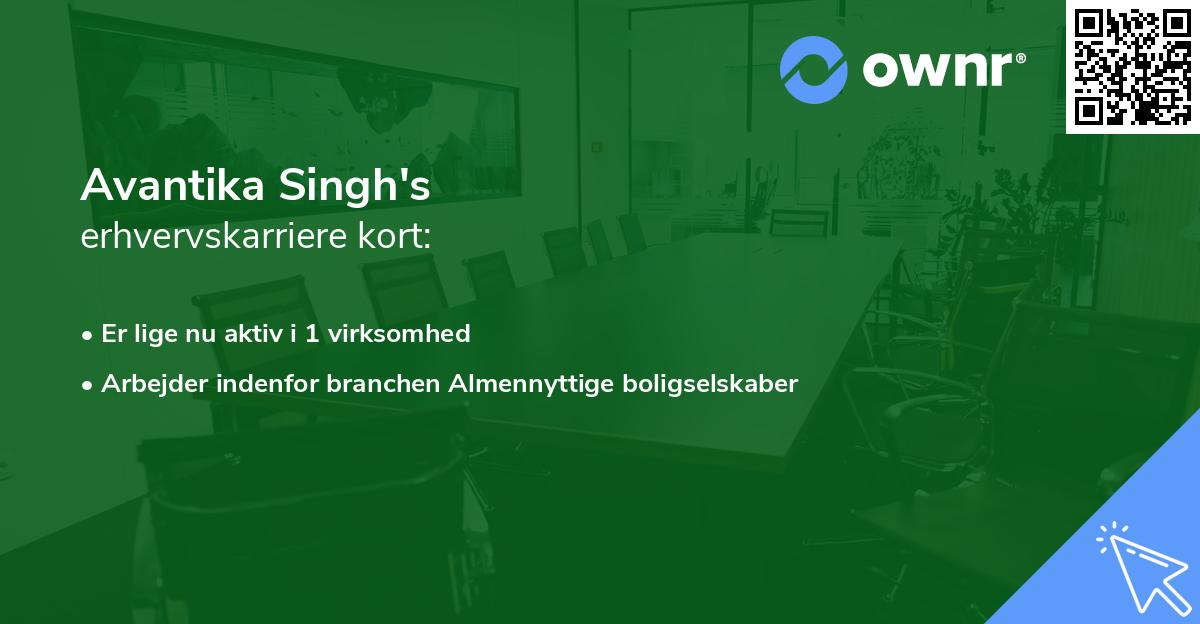 Avantika Singh's erhvervskarriere kort