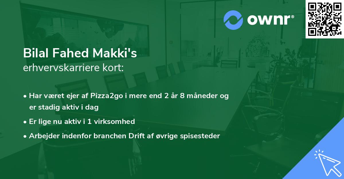 Bilal Fahed Makki's erhvervskarriere kort