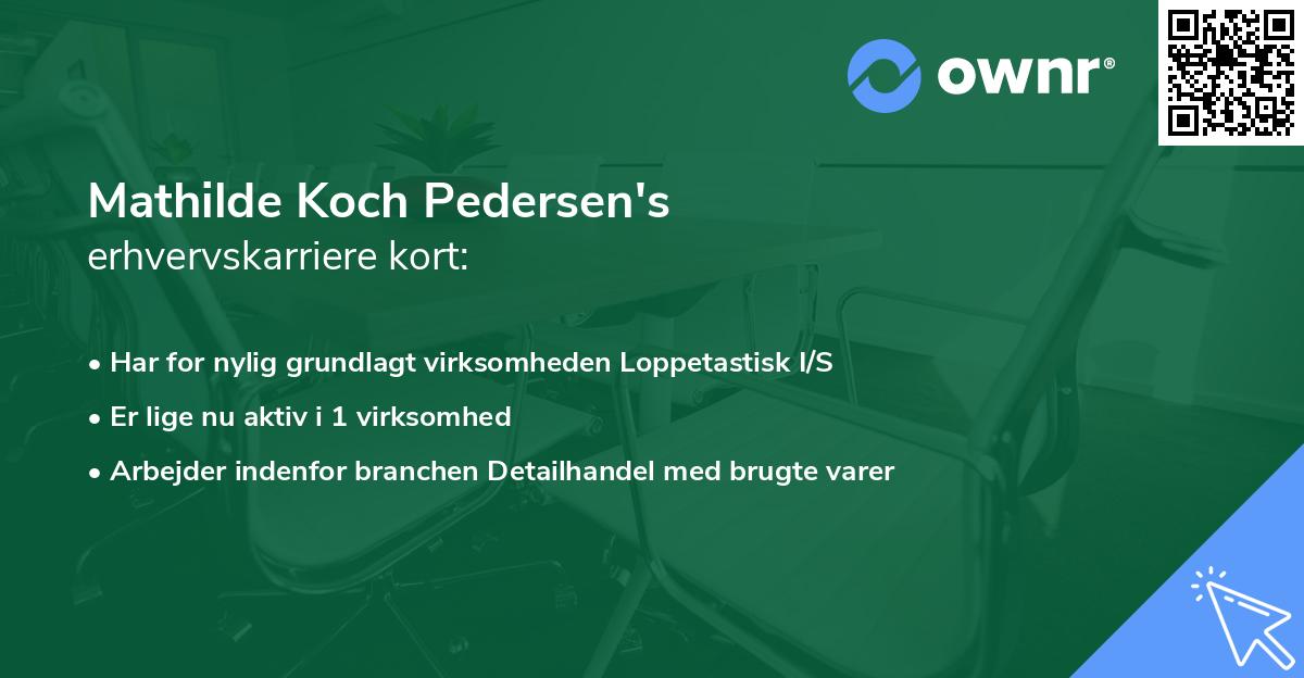 Mathilde Koch Pedersen's erhvervskarriere kort