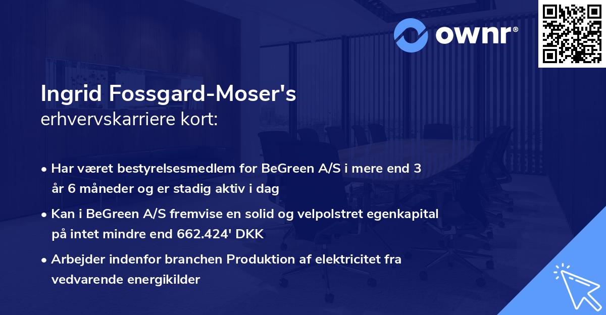 Ingrid Fossgard-Moser's erhvervskarriere kort