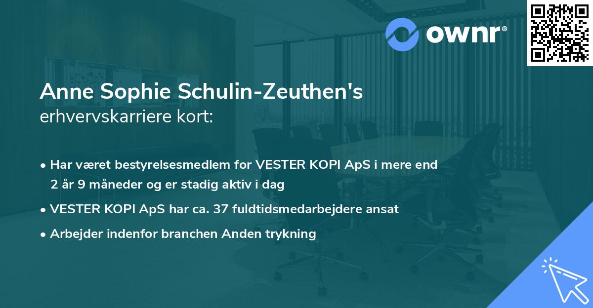 Anne Sophie Schulin-Zeuthen's erhvervskarriere kort