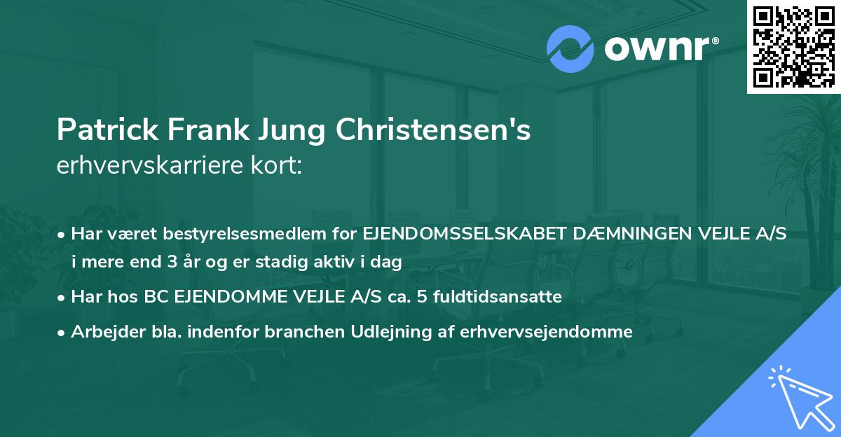 Patrick Frank Jung Christensen's erhvervskarriere kort