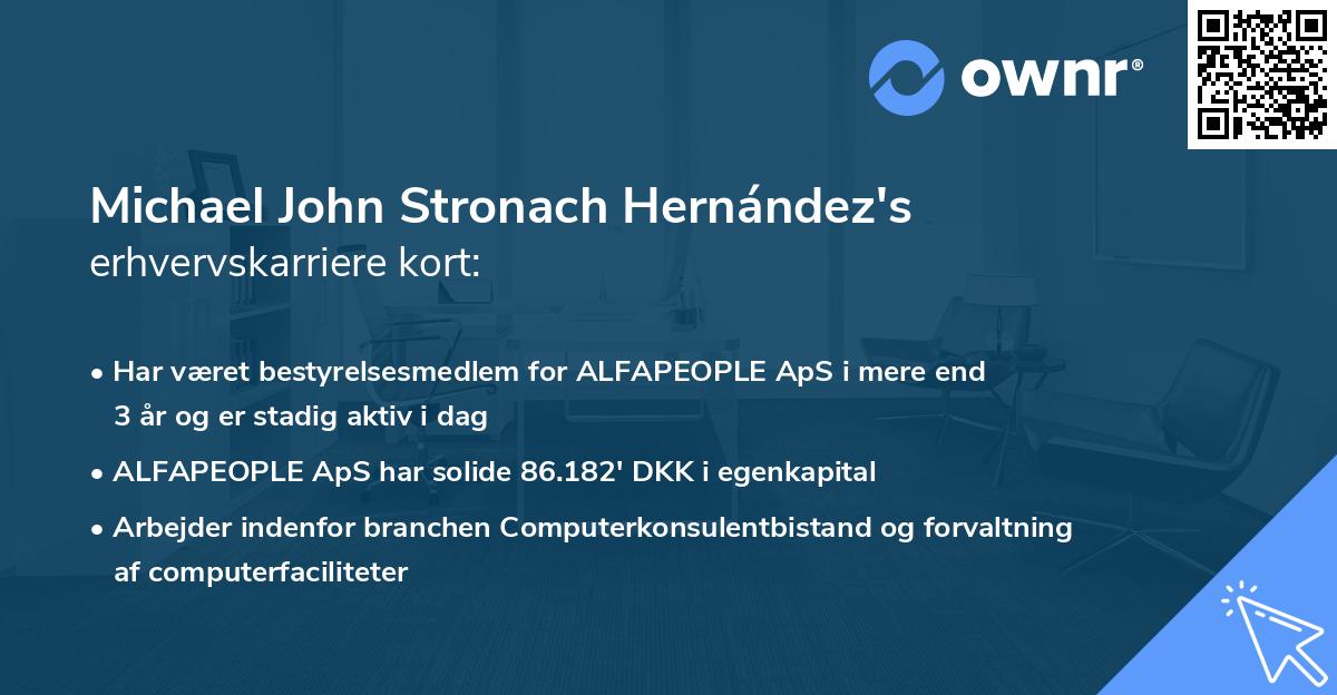 Michael John Stronach Hernández's erhvervskarriere kort
