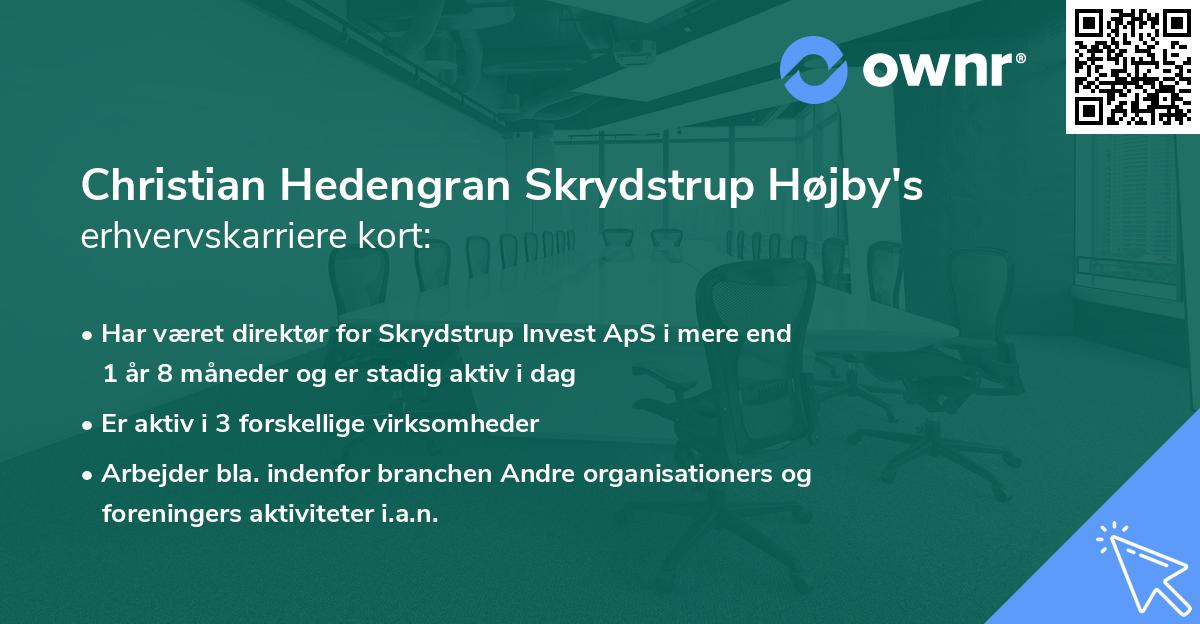 Christian Hedengran Skrydstrup Højby's erhvervskarriere kort