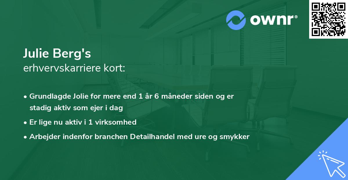 Julie Berg's erhvervskarriere kort