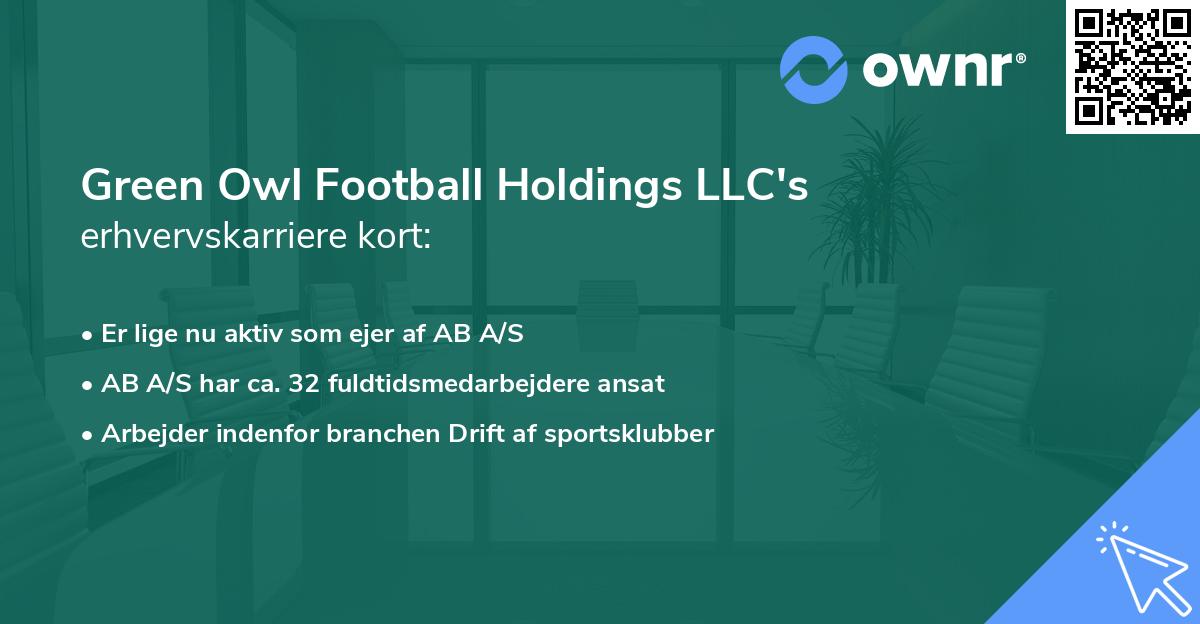 Green Owl Football Holdings LLC's erhvervskarriere kort
