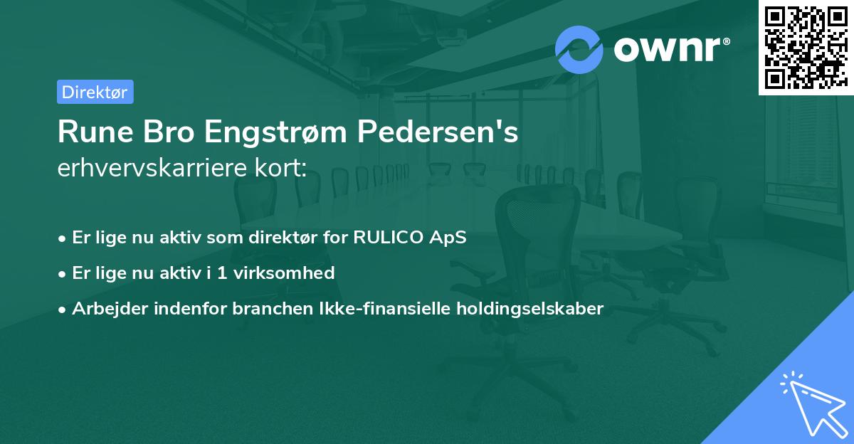 Rune Bro Engstrøm Pedersen's erhvervskarriere kort