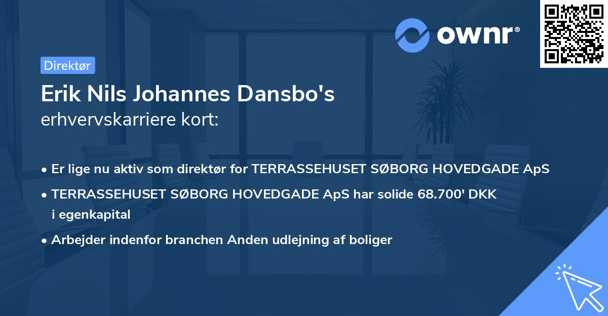 Erik Nils Johannes Dansbo's erhvervskarriere kort
