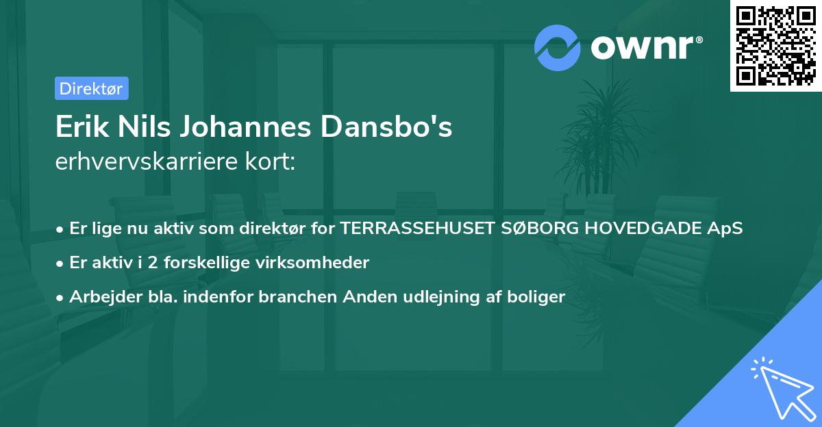 Erik Nils Johannes Dansbo's erhvervskarriere kort