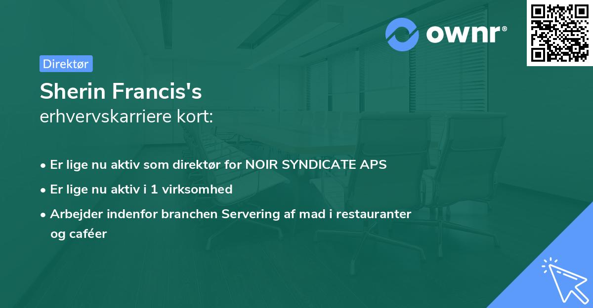 Sherin Francis's erhvervskarriere kort