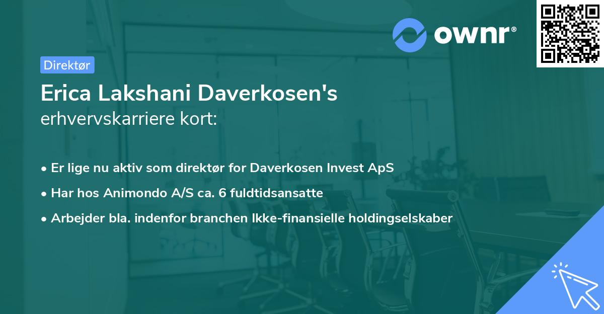 Erica Lakshani Daverkosen's erhvervskarriere kort