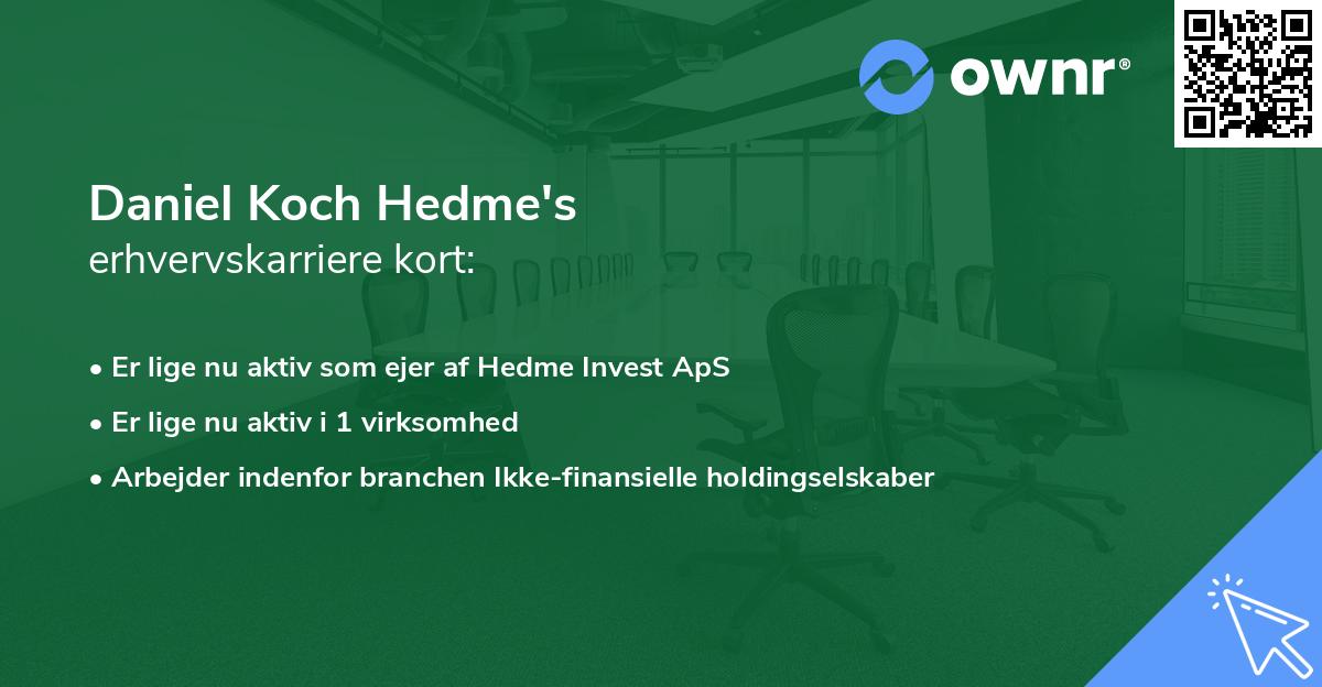 Daniel Koch Hedme's erhvervskarriere kort