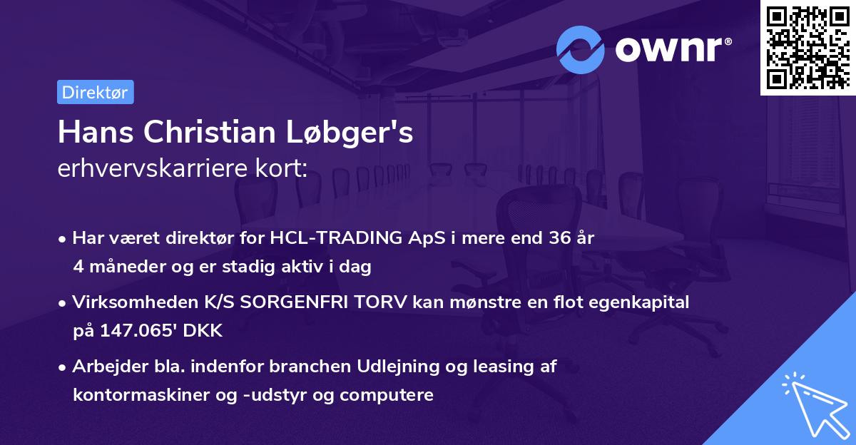 Hans Christian Løbger's erhvervskarriere kort