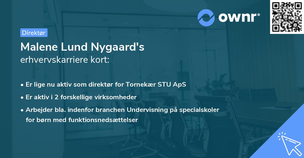 Malene Lund Nygaard's erhvervskarriere kort