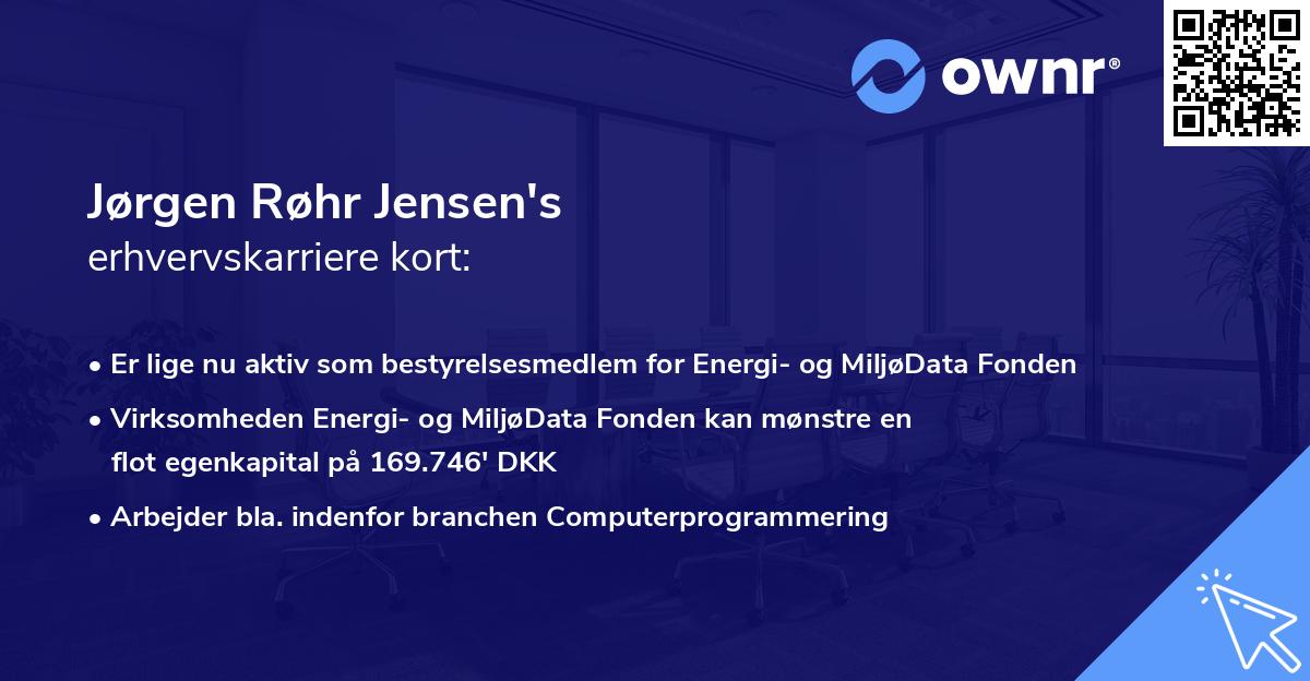 Jørgen Røhr Jensen's erhvervskarriere kort