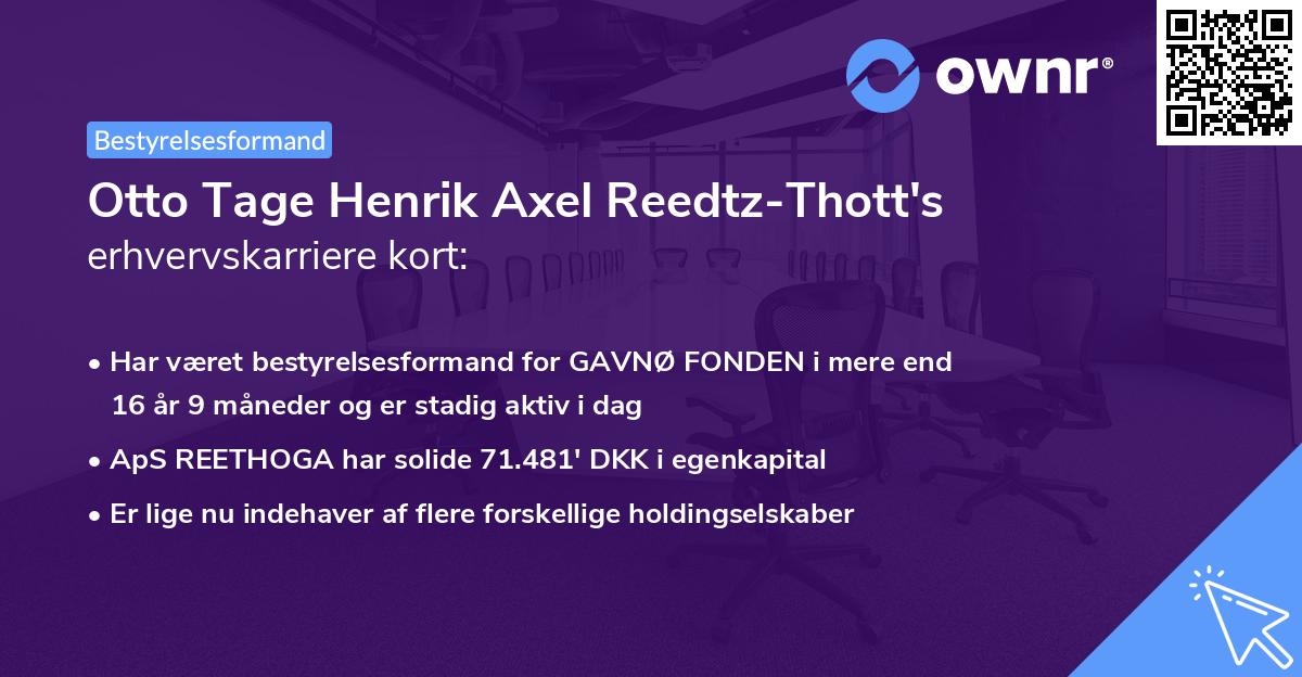 Otto Tage Henrik Axel Reedtz-Thott's erhvervskarriere kort