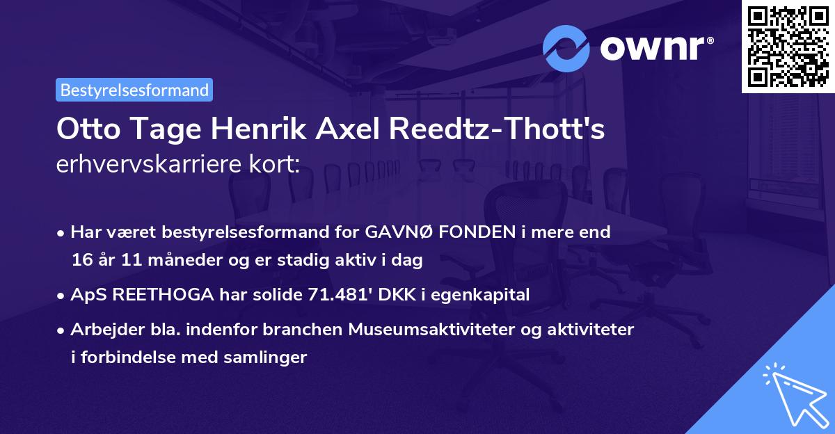 Otto Tage Henrik Axel Reedtz-Thott's erhvervskarriere kort