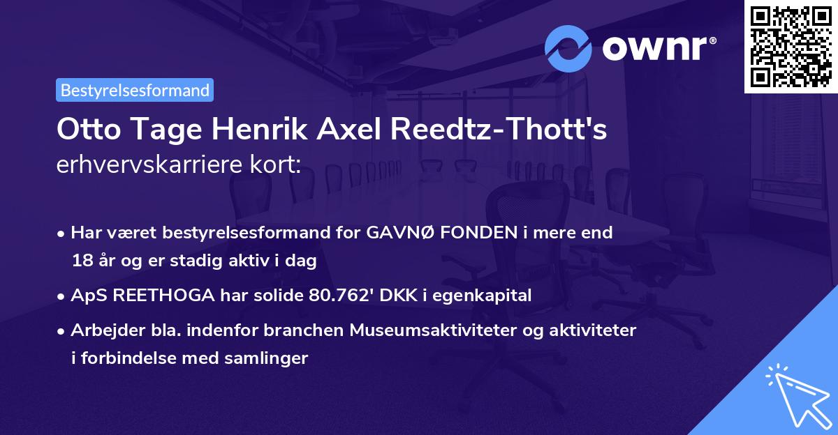 Otto Tage Henrik Axel Reedtz-Thott's erhvervskarriere kort