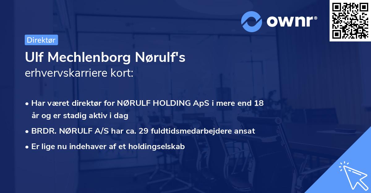 Ulf Mechlenborg Nørulf's erhvervskarriere kort