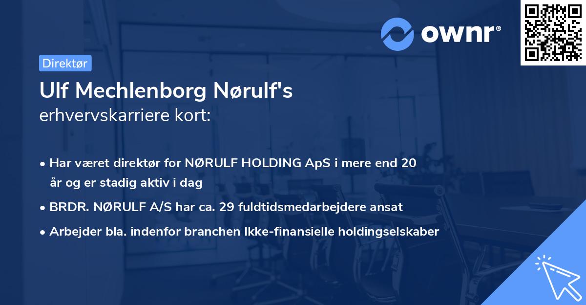 Ulf Mechlenborg Nørulf's erhvervskarriere kort