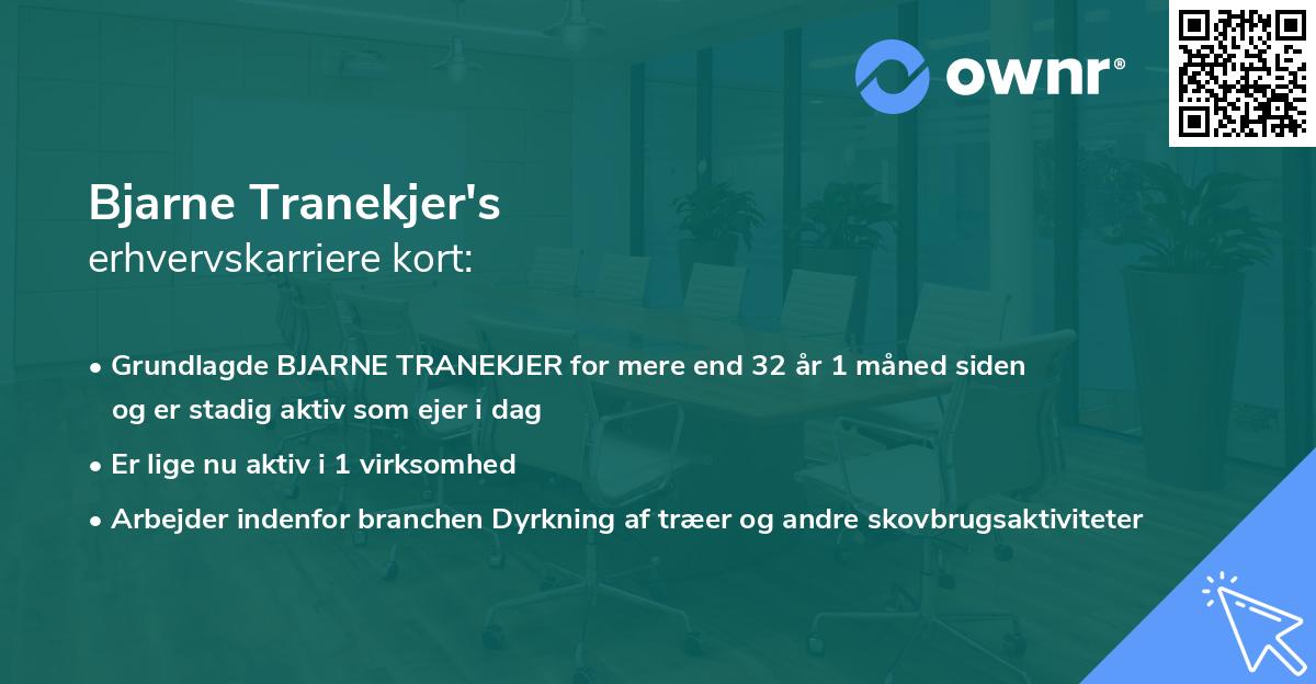 Bjarne Tranekjer's erhvervskarriere kort