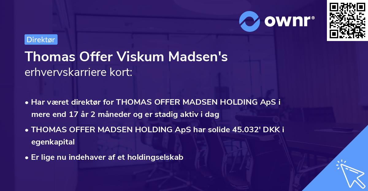 Thomas Offer Viskum Madsen's erhvervskarriere kort