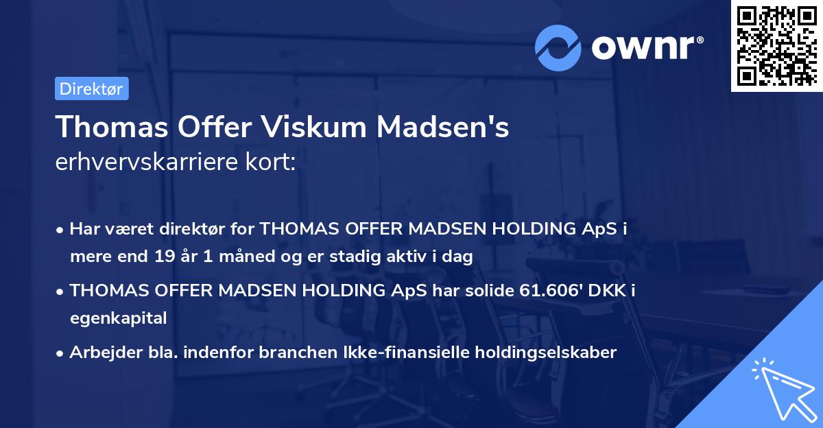 Thomas Offer Viskum Madsen's erhvervskarriere kort