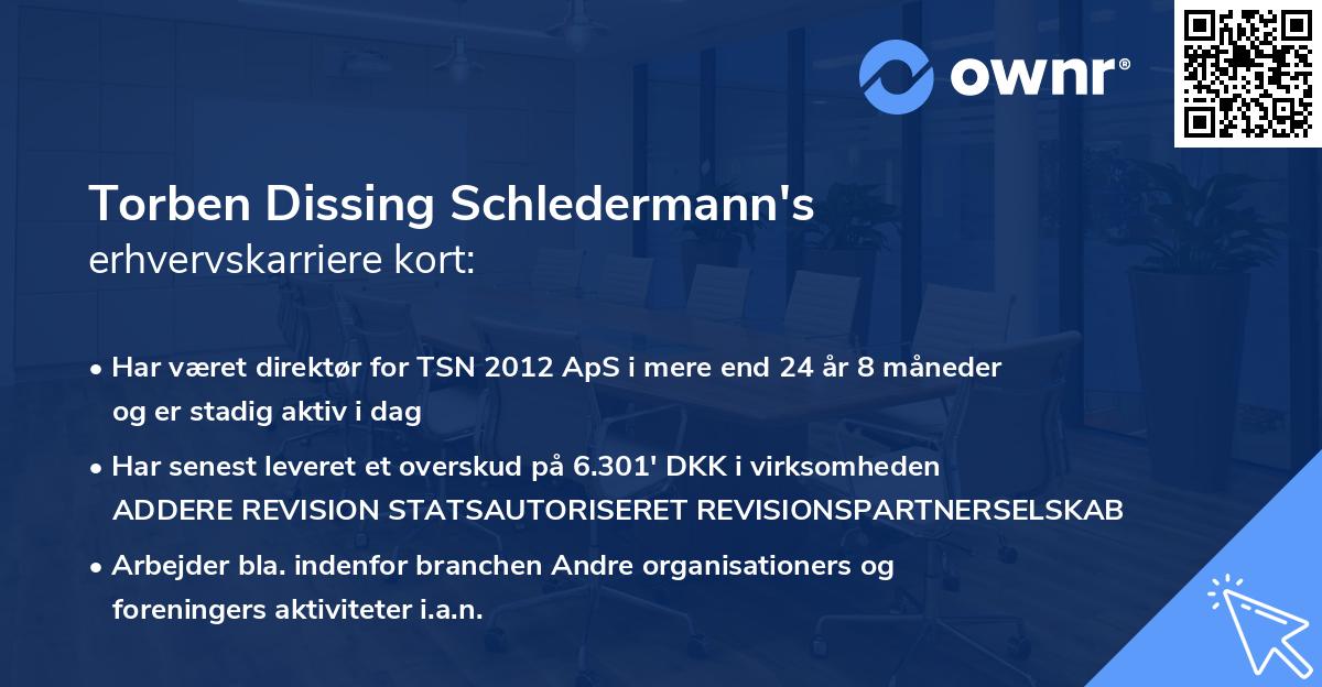 Torben Dissing Schledermann's erhvervskarriere kort