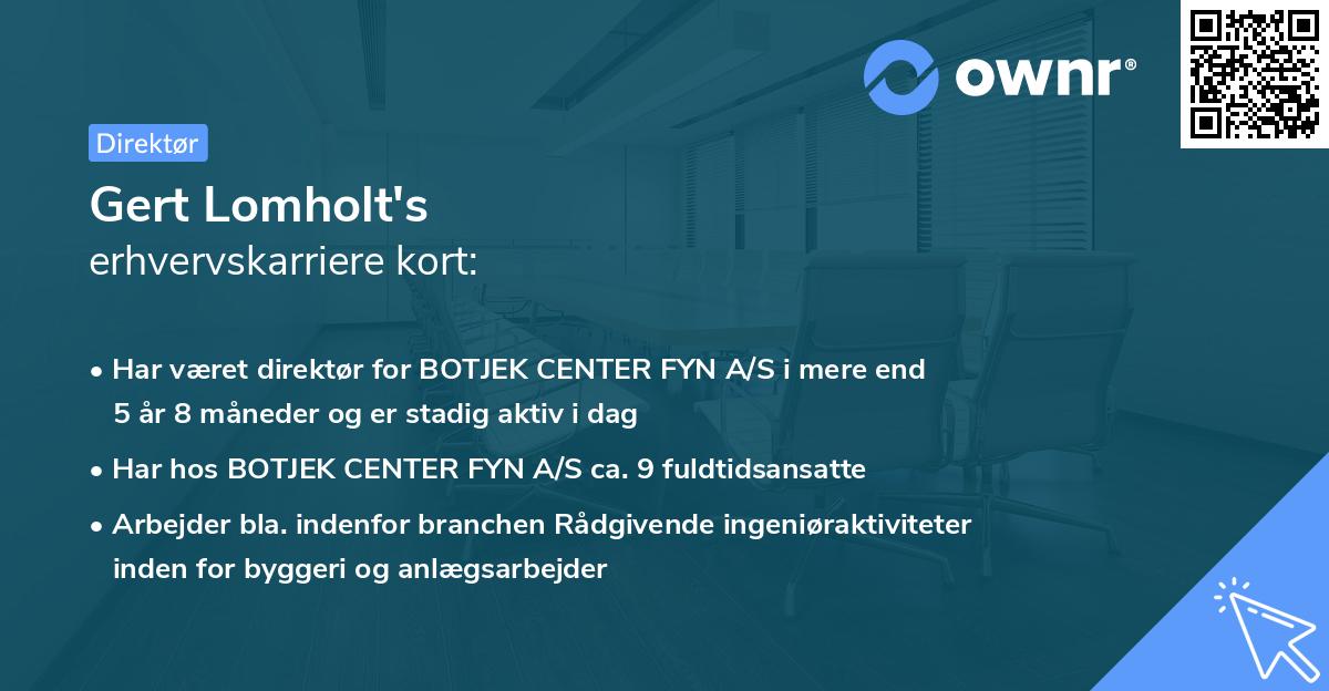 Gert Lomholt's erhvervskarriere kort