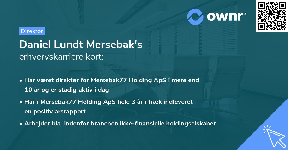 Daniel Lundt Mersebak's erhvervskarriere kort