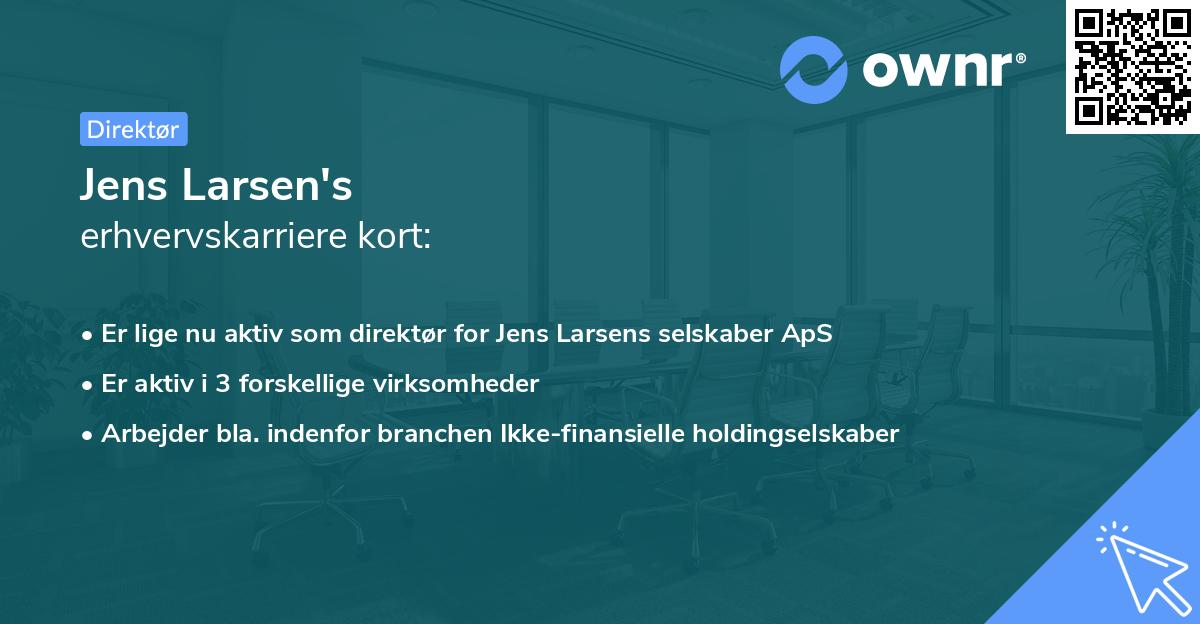 Jens Larsen's erhvervskarriere kort