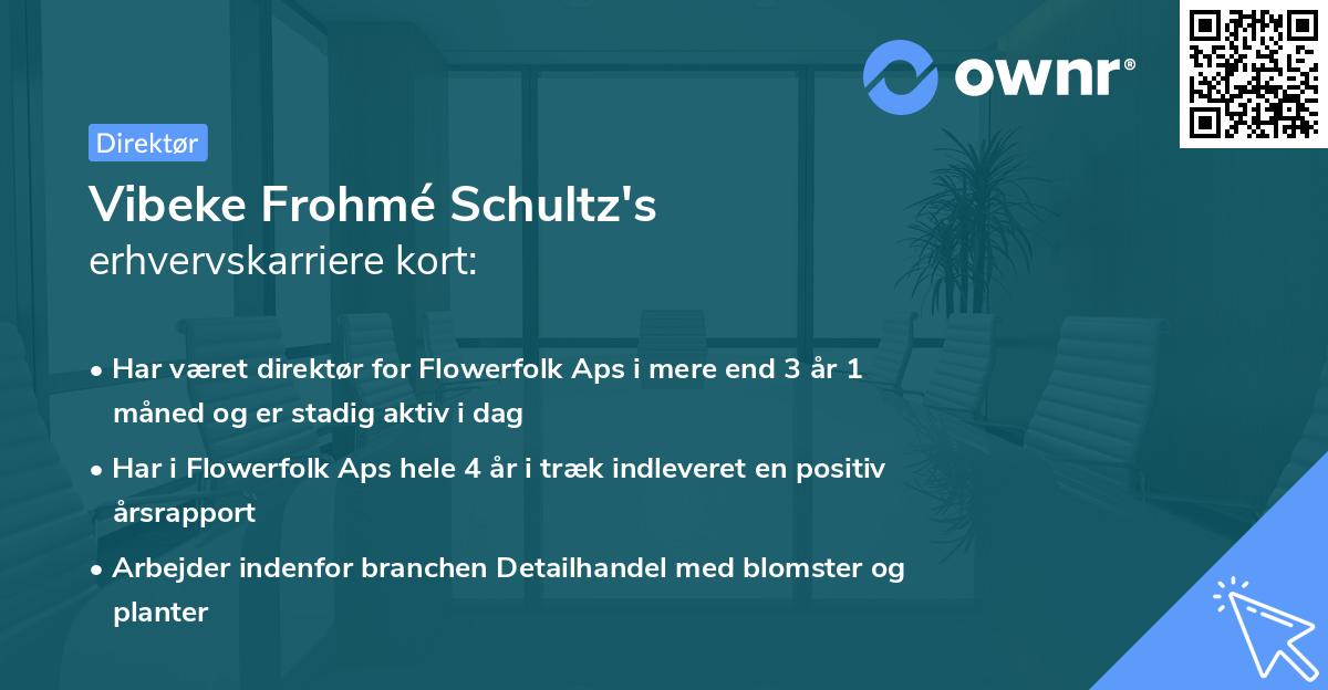 Vibeke Frohmé Schultz's erhvervskarriere kort