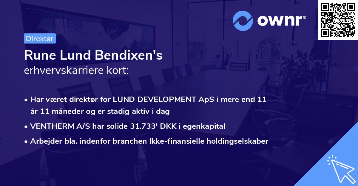 Rune Lund Bendixen's erhvervskarriere kort