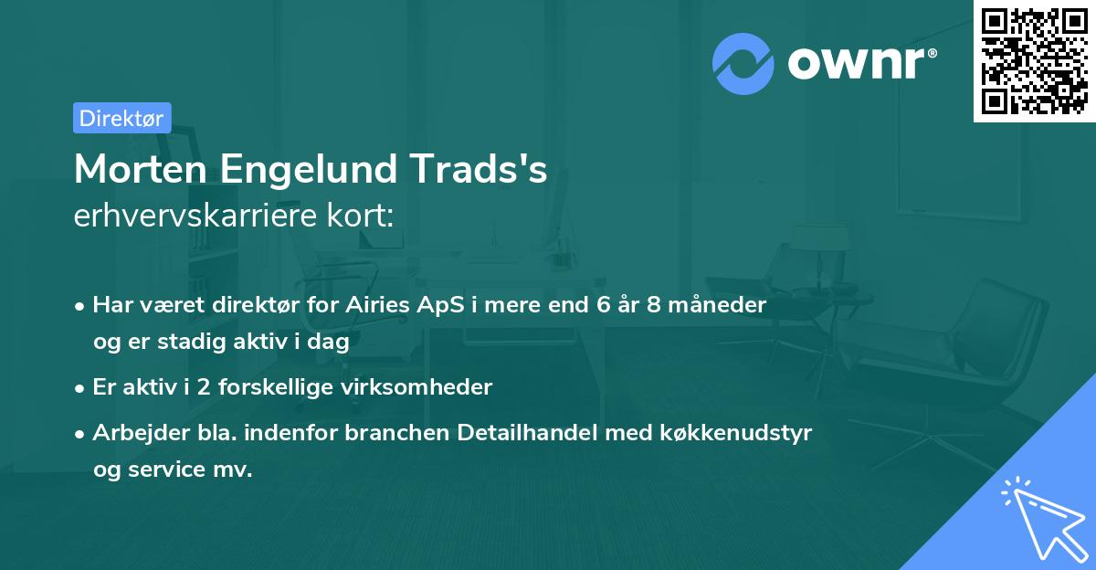 Morten Engelund Trads's erhvervskarriere kort