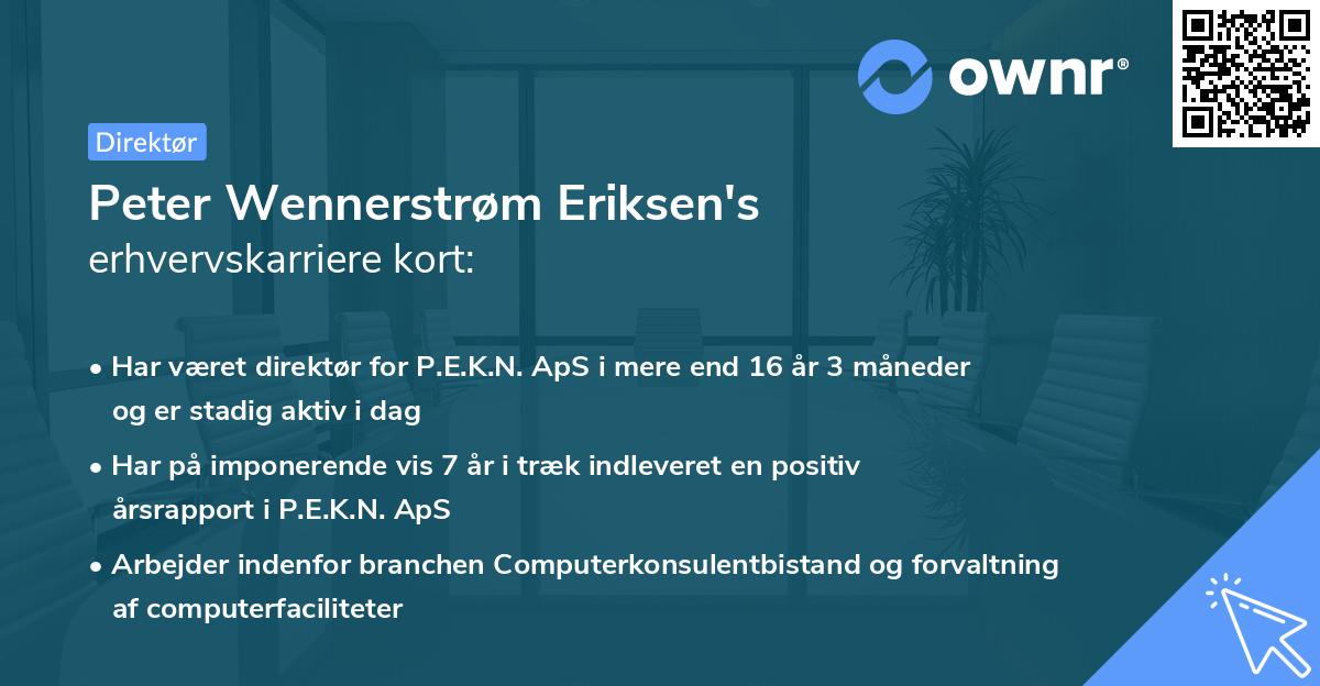 Peter Wennerstrøm Eriksen's erhvervskarriere kort