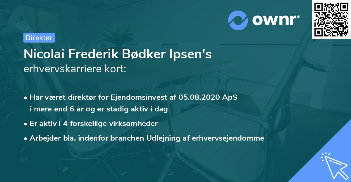 Nicolai Frederik Bødker Ipsen's erhvervskarriere kort