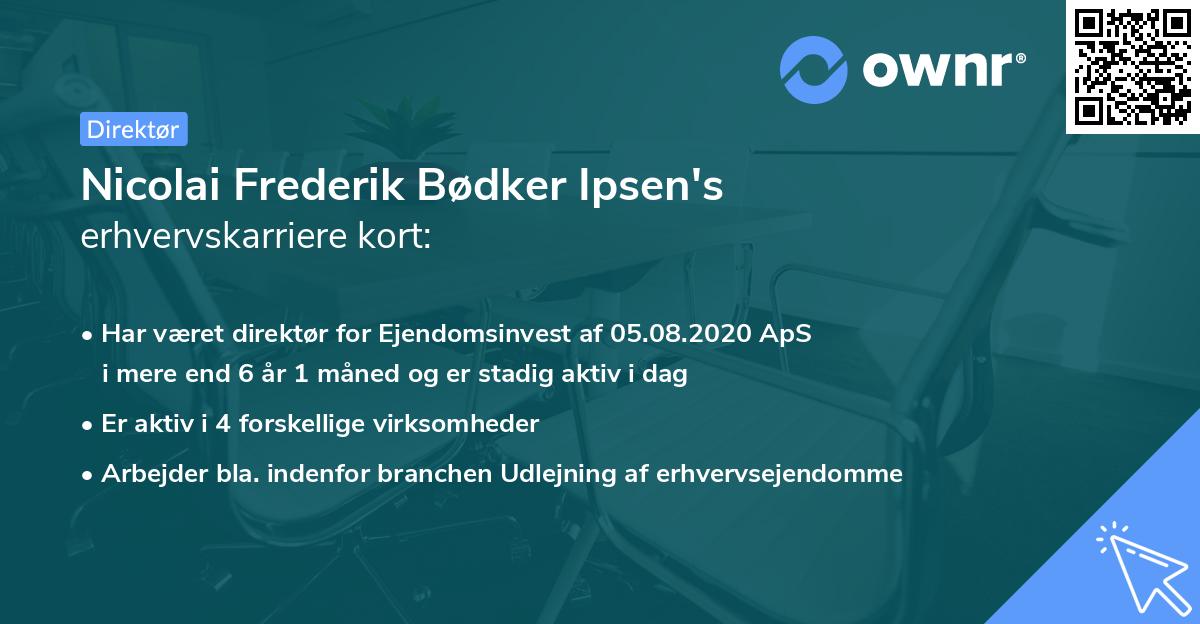 Nicolai Frederik Bødker Ipsen's erhvervskarriere kort