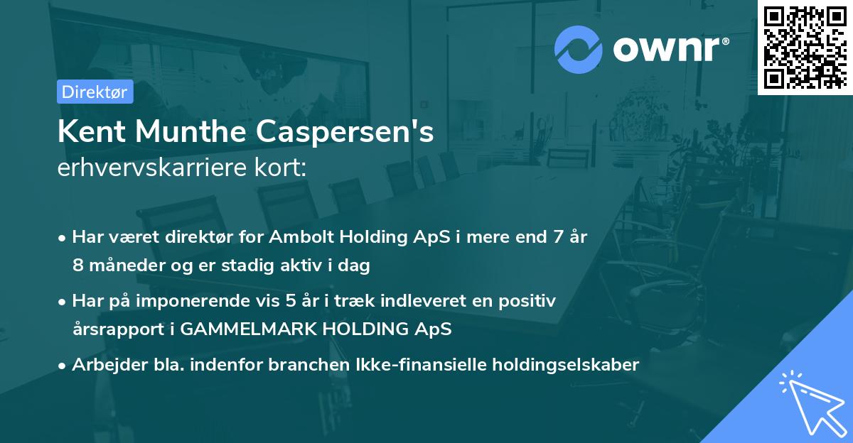 Kent Munthe Caspersen's erhvervskarriere kort