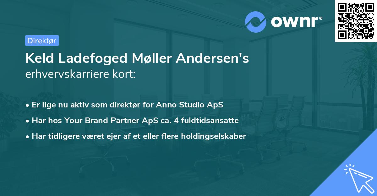 Keld Ladefoged Møller Andersen's erhvervskarriere kort