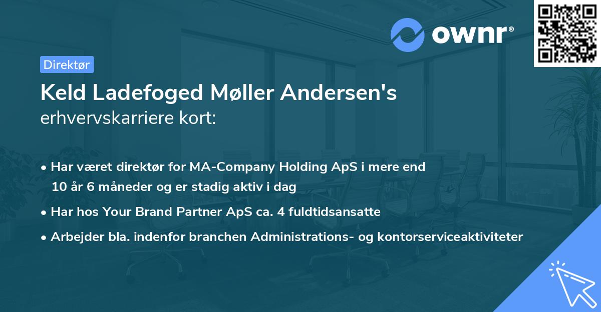 Keld Ladefoged Møller Andersen's erhvervskarriere kort