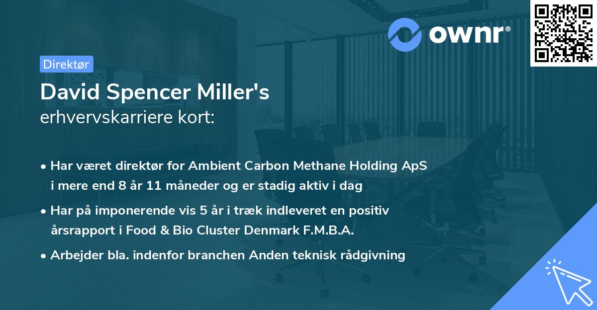 David Spencer Miller's erhvervskarriere kort