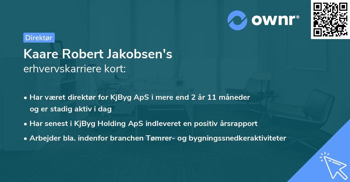 Kaare Robert Jakobsen's erhvervskarriere kort