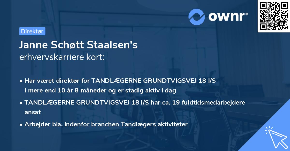 Janne Schøtt Staalsen's erhvervskarriere kort