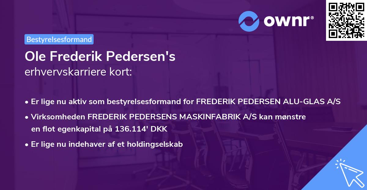 Ole Frederik Pedersen's erhvervskarriere kort