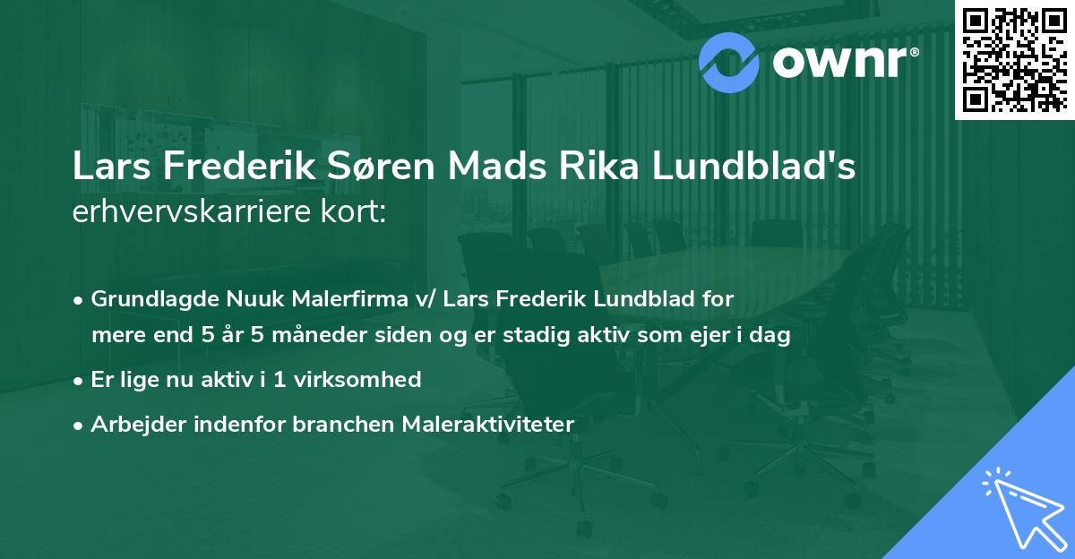 Lars Frederik Søren Mads Rika Lundblad's erhvervskarriere kort