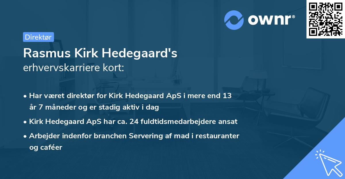 Rasmus Kirk Hedegaard's erhvervskarriere kort