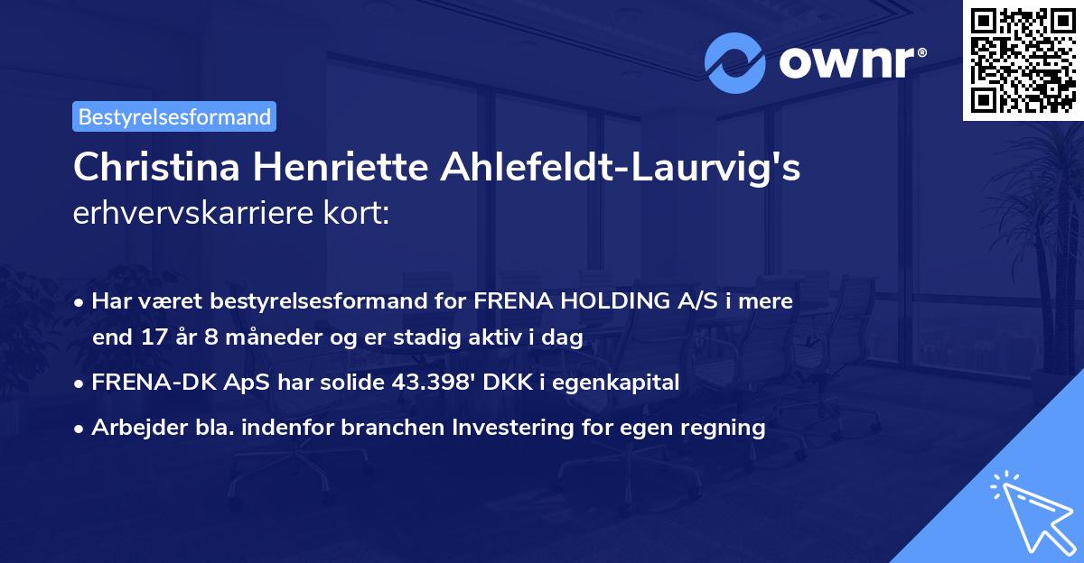 Christina Henriette Ahlefeldt-Laurvig's erhvervskarriere kort