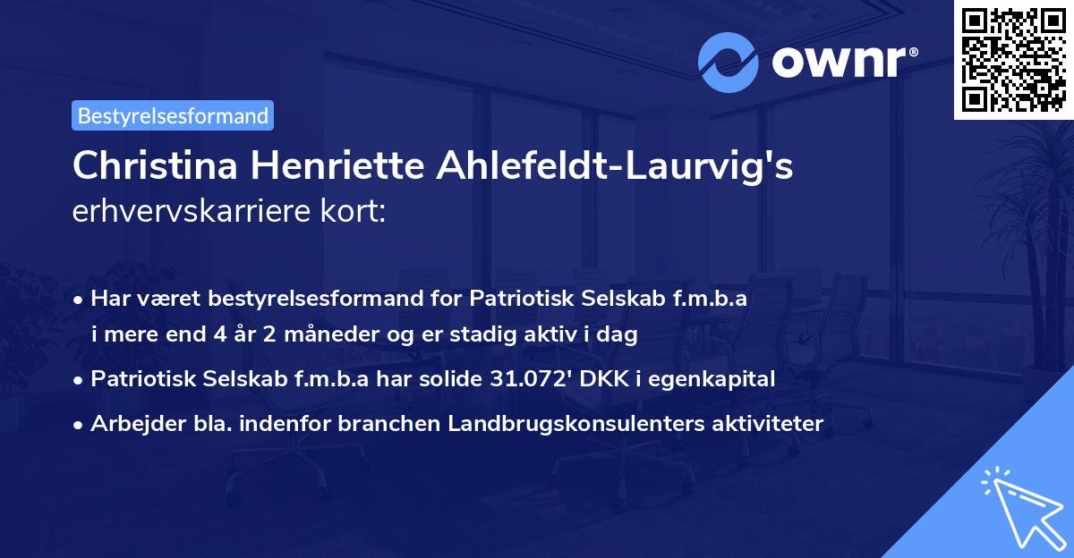 Christina Henriette Ahlefeldt-Laurvig's erhvervskarriere kort