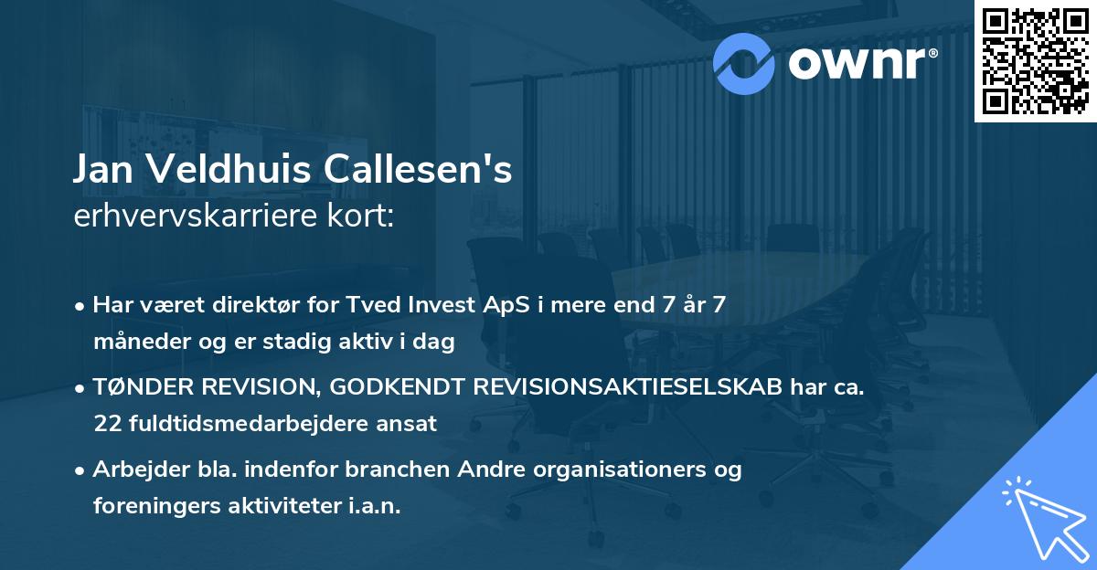 Jan Veldhuis Callesen's erhvervskarriere kort