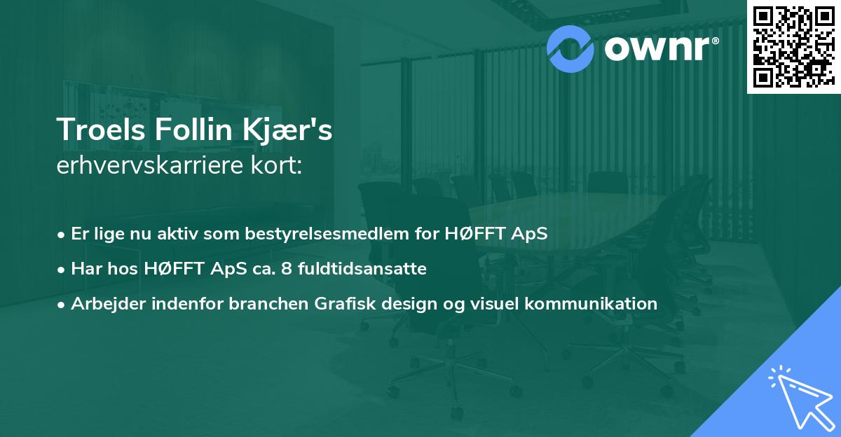 Troels Follin Kjær's erhvervskarriere kort